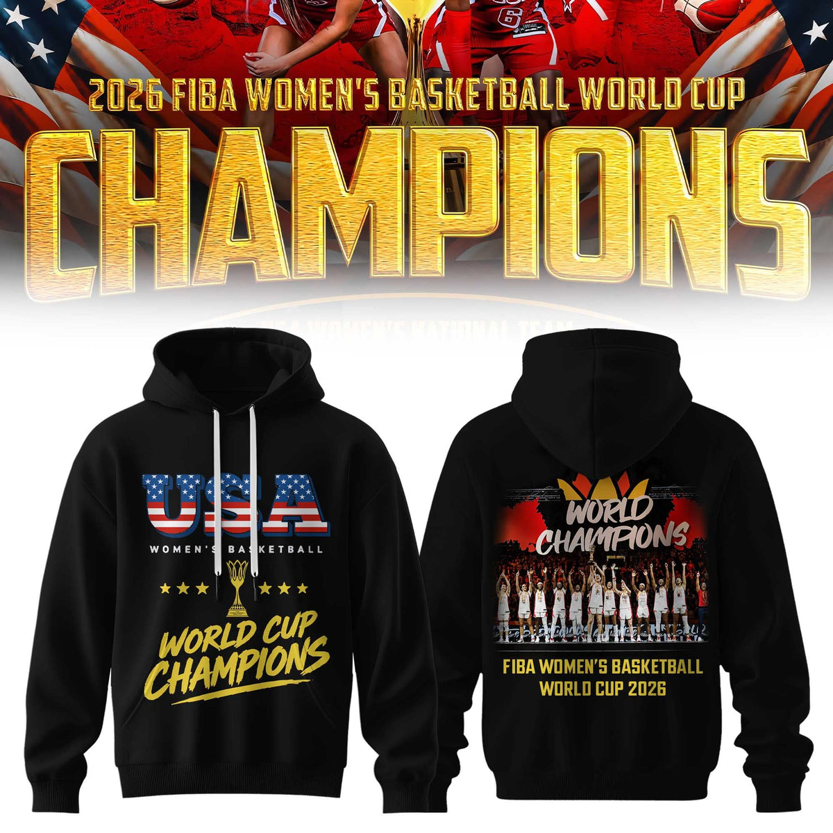 Limited Edition USA Women’s Basketball 2026 FIBA World Cup Champions Hoodie