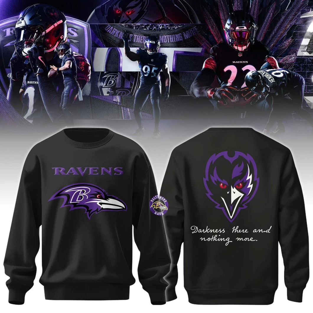 Baltimore Ravens Darkness these and nothing move Limited Edition Shirt