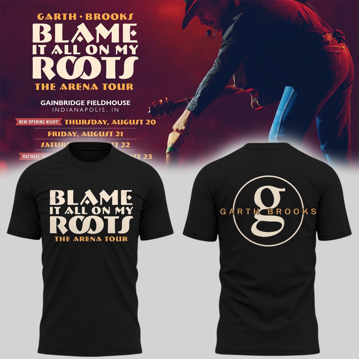 Limited Edition “Blame It All On My Roots – The Arena Tour” T-Shirts