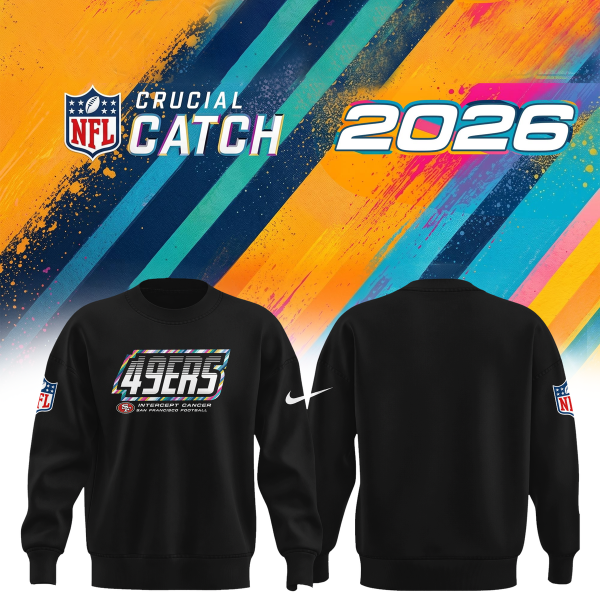 S. F. 49ers 2026 Crucial Catch Limited Sweatshirt