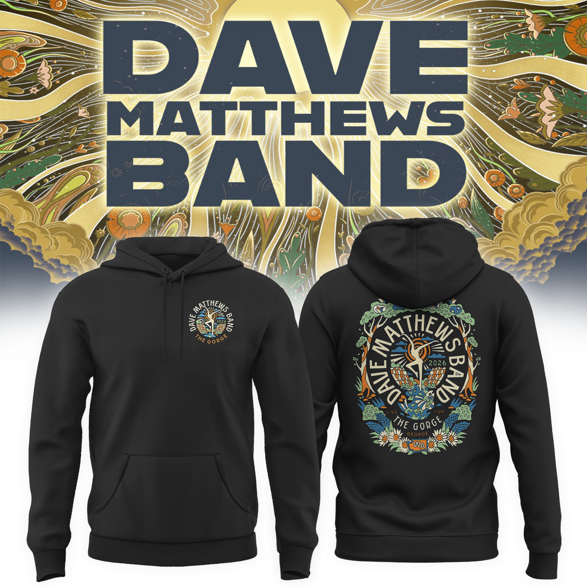 Dave Matthews Band George WA 2026 Gig Poster Live At The Gorge On September 4 5 6 2026 Hoodie