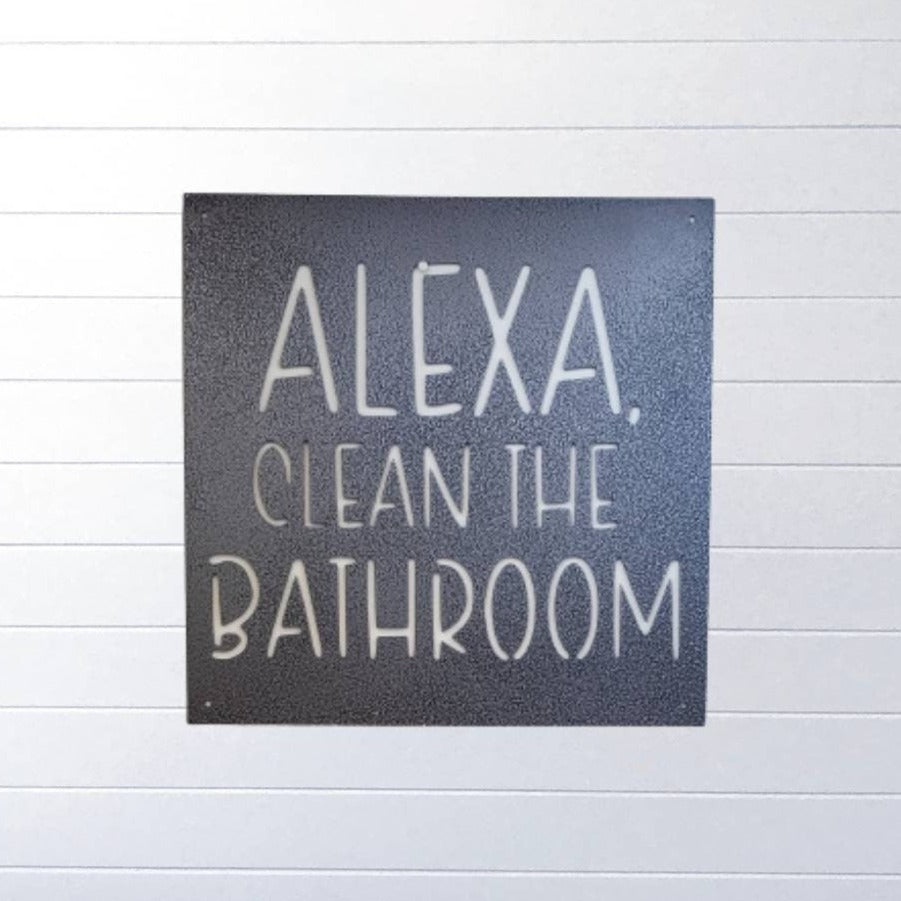 Alexa Clean The Bathroom Metal Sign, Funny Bathroom Sign, Funny Bathroom Wall Decor, Bathroom Wall Art