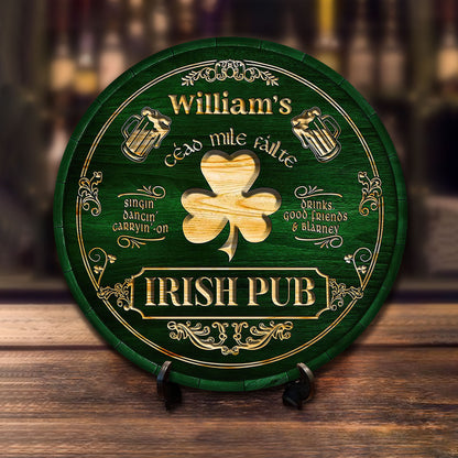 Personalized Irish Round Wooden Sign, St. Patrick's Day Decor, Irish Pub Bar Sign, Irish Bar Sign, Wood Bar Sign, Irish Pub Wood Sign