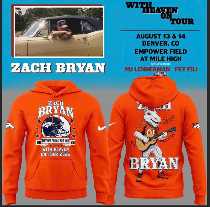 02.07. Special 2026 Hoodie Zach Bryan x Denver Broncos - With Heaven On Tour 2026 Hoodie