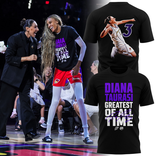 Exclusive Version Phoenix Mercury Diana Taurasi Greatest Of All Time T-Shirt