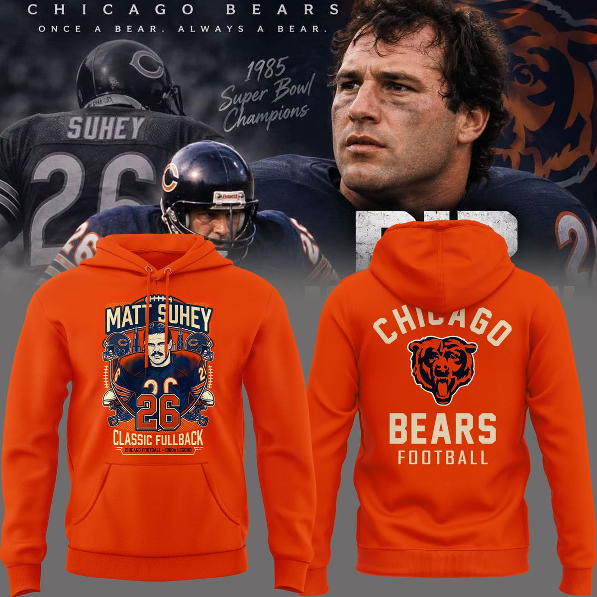 018. Special Orange Hoodie Matt Suhey - Chicago Bears Always and Forever - Thank You For Your Memories Hoodie