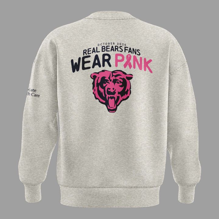 Limited Edition 2026 Chicago Bears "Real Bears Fans Wear Pink" Sweatshirt