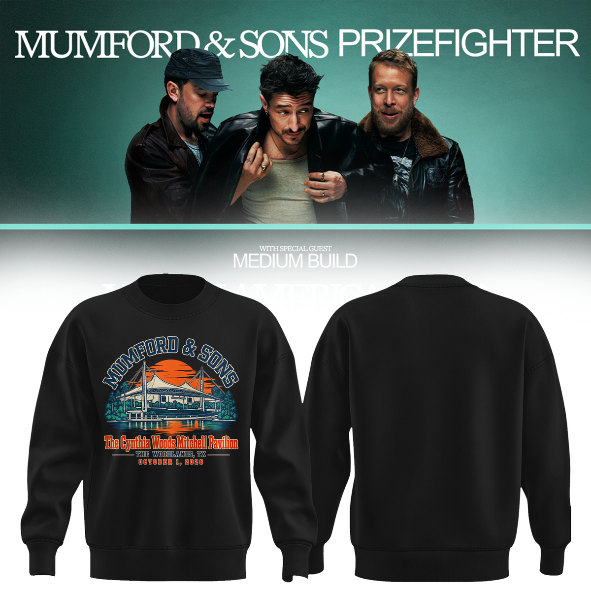 Mumford And Sons The Woodlands TX Event Poster At The Cynthia Woods Mitchell Pavilion In The Woodlands TX On October 1 2026 Sweatshirt